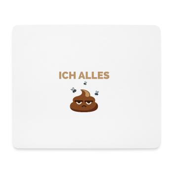 Ach wie gut, dass keiner weiß... scheiß - Mousepad (Querformat) - Weiß - Vorne