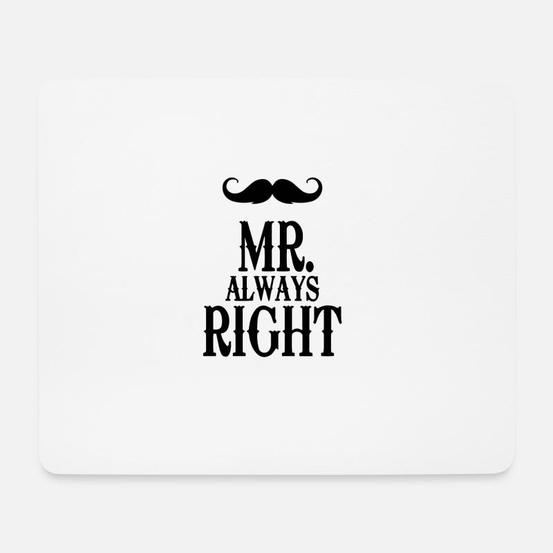 mister always right - Mousepad (Querformat) - Weiß