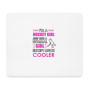 Ich bin ein Hockey spielendes Mädchen wie ein normales Mädchen - Mousepad (Querformat) - Weiß - Vorne
