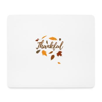 Thankful Autumn Thanksgiving Day Gift Fall Love - Mouse Pad (horizontal) - white - Front