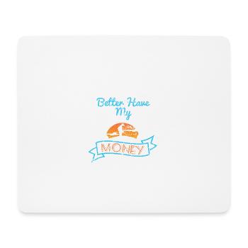 Beach Better Have My Money Distressed - Mousepad (Querformat) - Weiß - Vorne
