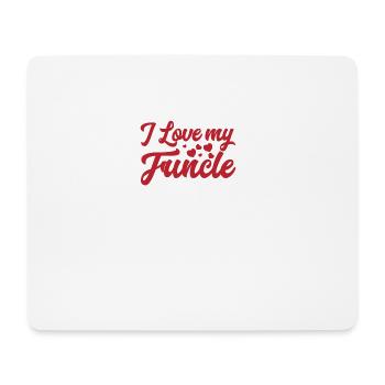 Ich liebe mein Funcle T-Shirt Proud Nichtce Funny Fun - Mousepad (Querformat) - Weiß - Vorne