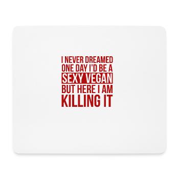 Sexy Vegan TShirt Funny Sarcastic Funny Vegetarian - Mousepad (Querformat) - Weiß - Vorne