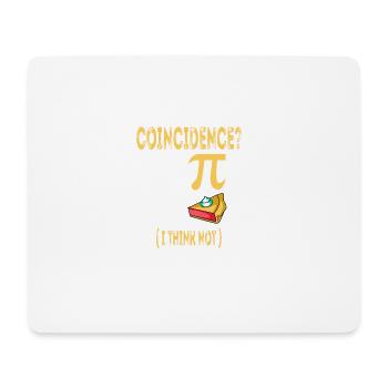 3.14 Pi Pie Coincidence Math Symbols-I Think Not - Mouse Pad (horizontal) - white - Front