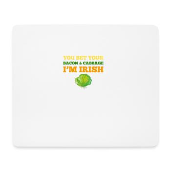 Vous pariez votre bacon et chou je suis irlandais St Patricks - Tapis de souris (format paysage) - blanc - Devant