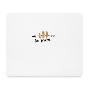 be kind gift - Mouse Pad (horizontal) - white - Front