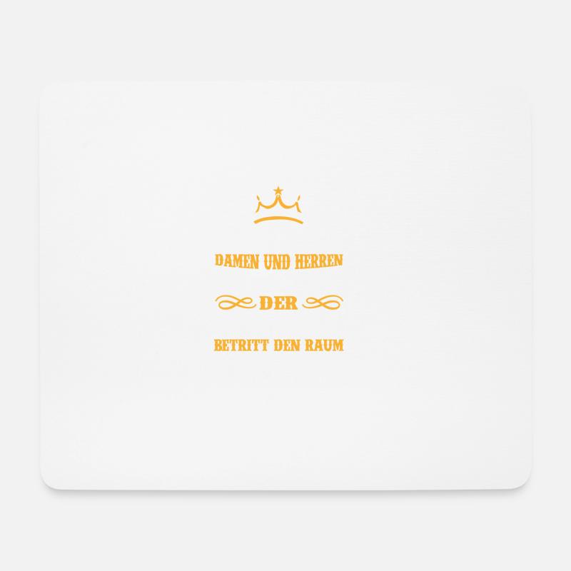 ONKEL Majestät betritt den Raum Geschenk - Mousepad (Querformat) - Weiß