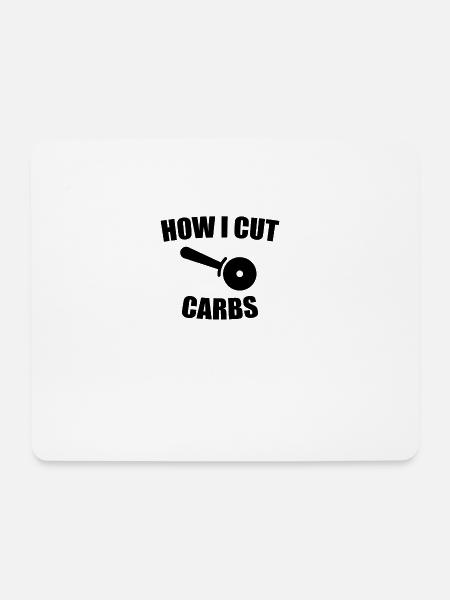 How I cut carbs - eat pizza - Unisex T-Shirt - Mousepad (Querformat) - Weiß