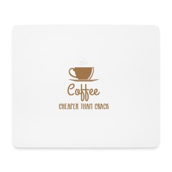 Coffee - Addiction - Coffee Cup - Coffee Pot - Coffee - Mouse Pad (horizontal) - white - Front