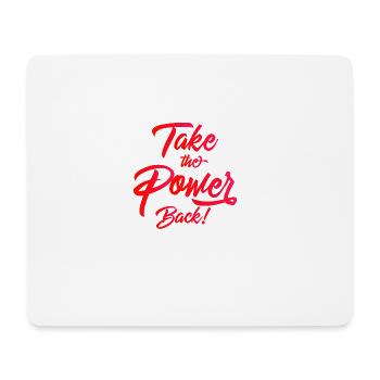 Prenez le pouvoir Retour - Tapis de souris (format paysage) - blanc - Devant