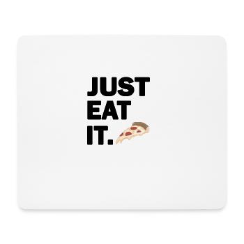 Just Eat Il Pizza Restauration rapide dictons fraîches cadeau - Tapis de souris (format paysage) - blanc - Devant