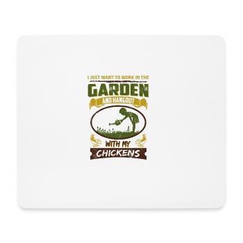 Work in Garden Hangout with Chickens T-shirt - Mouse Pad (horizontal) - white - Front