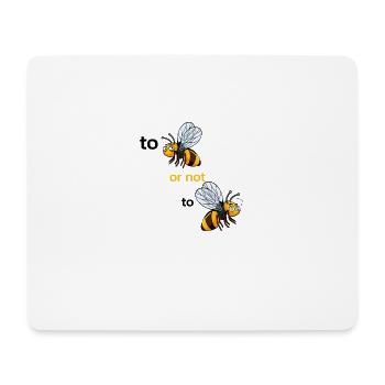 abeille ou pas à l'abeille - Tapis de souris (format paysage) - blanc - Devant