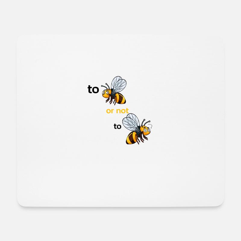 bee or not to bee - Mouse Pad (horizontal) - white