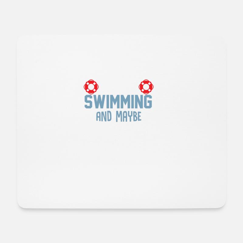 I Like Swimming and maybe 3 people T-Shirt - Mousepad (Querformat) - Weiß