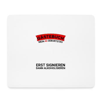 Gästebuch 46 Geburtstag Mann Frau Lustig - Mousepad (Querformat) - Weiß - Vorne