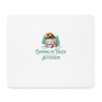 Camping Im Freien Ist Das Bessere Altersheim - Mousepad (Querformat) - Weiß - Vorne