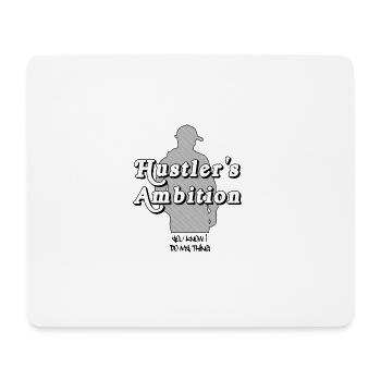 Hustler's Ambition Series 1 - Mouse Pad (horizontal) - white - Front