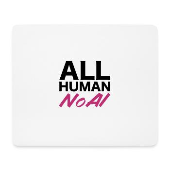 All Human No AI - Mouse Pad (horizontal) - white - Front