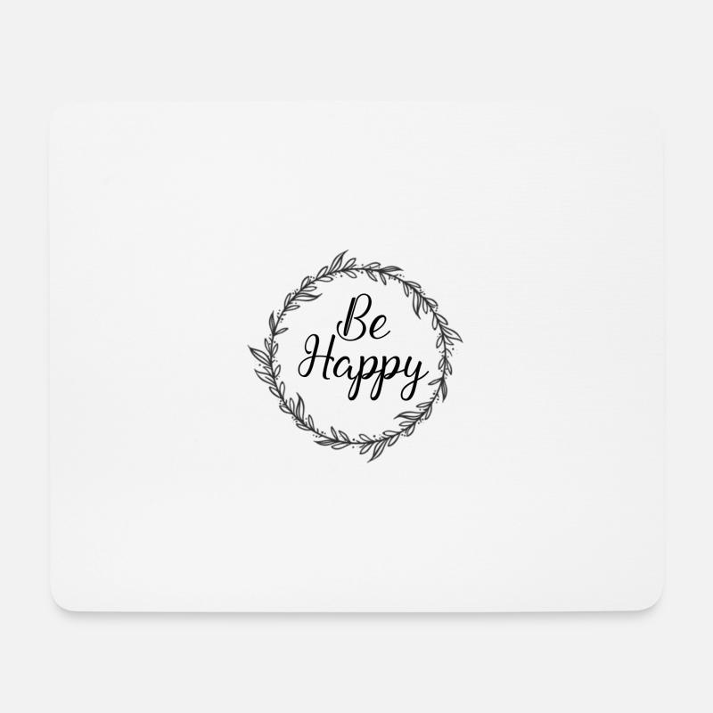 Be Happy sei glücklich Shirt Geschenk - Mousepad (Querformat) - Weiß
