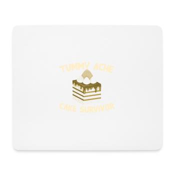 Tummy Ache Cake Survivor Funny Favorite Food - Mouse Pad (horizontal) - white - Front