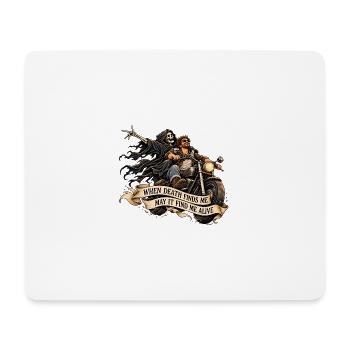 May death find me alive - Mousepad (Querformat) - Weiß - Vorne