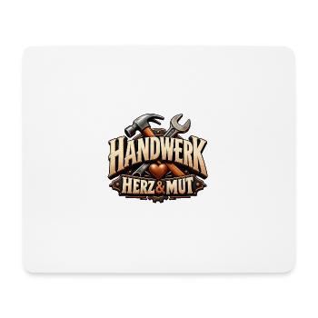 Handwerk, Herz & Mut Geschenk für Beruf Ausbildung - Mousepad (Querformat) - Weiß - Vorne
