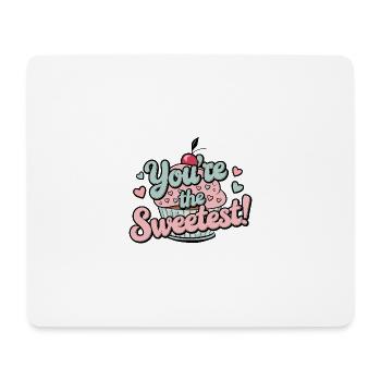 Du bist der Süßeste - Mousepad (Querformat) - Weiß - Vorne