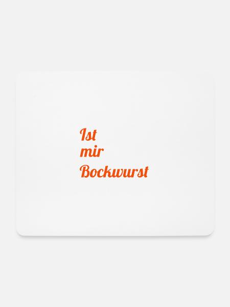 Ist mir Bockwurst - Mousepad (Querformat) - Weiß