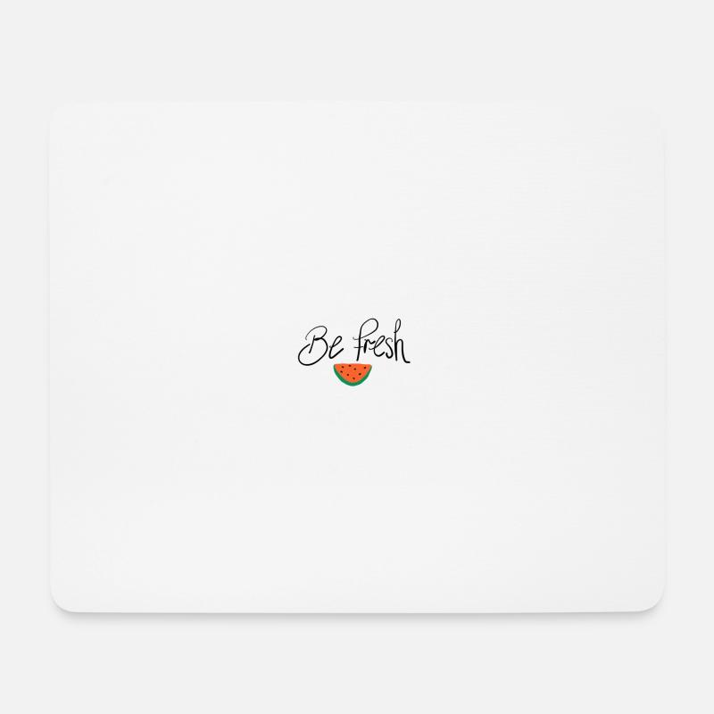 be fresh - Mousepad (Querformat) - Weiß