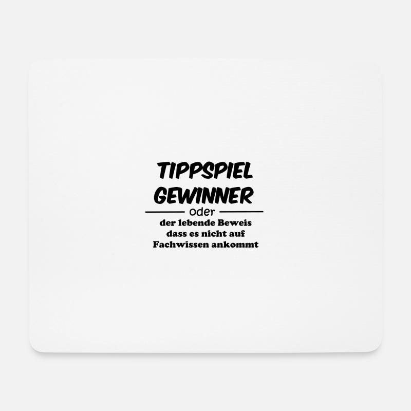 Tippspiel Gewinner - Fachwissen überbewertet - Mousepad (Querformat) - Weiß