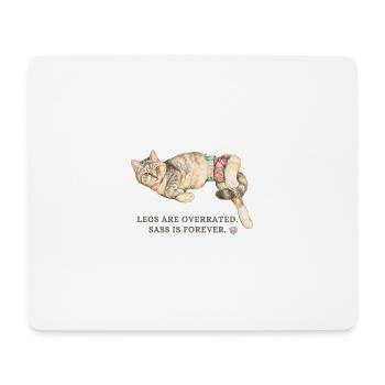 Beine sind überbewertet, Katzenfrechheit. - Mousepad (Querformat) - Weiß - Vorne