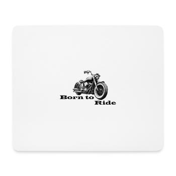 Born to Ride - Mousepad (Querformat) - Weiß - Vorne
