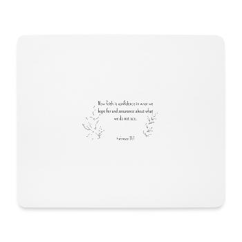 Christian Bible Verse With Subtle Design Hebrews - Mouse Pad (horizontal) - white - Front