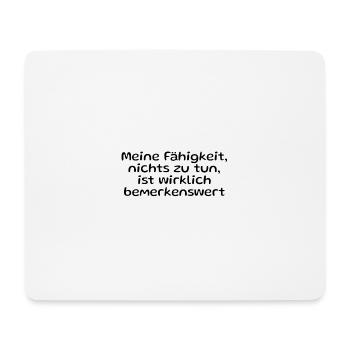 Selbstironische Sprüche - Mousepad (Querformat) - Weiß - Vorne