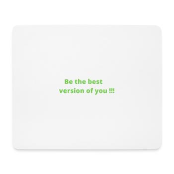Be the best version of you - Tapis de souris (format paysage) - blanc - Devant