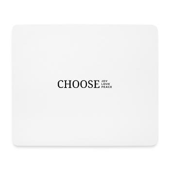 Choose Joy Love Peace on Light Wears - Mouse Pad (horizontal) - white - Front