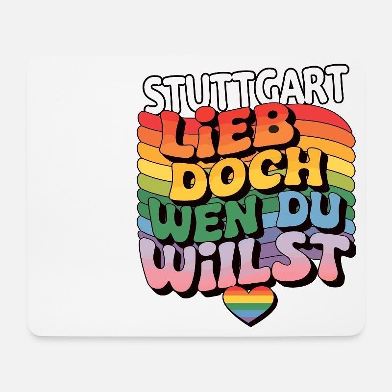 Stuttgart: Lieb Doch Wen Du Willst - LGBTQ - Mousepad (Querformat) - Weiß
