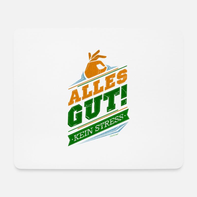 Alles gut! Kein Stress! - Mousepad (Querformat) - Weiß