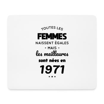 Anniversaire 51 ans - Meilleures sont nées en 1971 - Tapis de souris (format paysage) - blanc - Devant