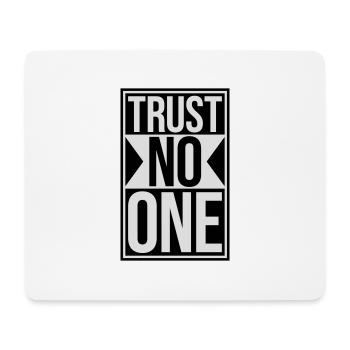 trust no one Zitat - Mousepad (Querformat) - Weiß - Vorne