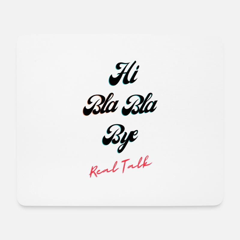 HI BLA BLA BYE - Mousepad (Querformat) - Weiß