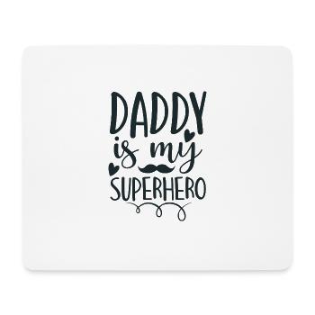 DADDY est mon SUPER-HÉROS - Tapis de souris (format paysage) - blanc - Devant