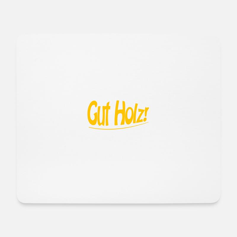Gut Holz - Mousepad (Querformat) - Weiß