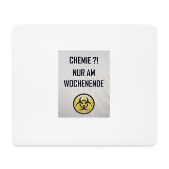Chemie am Wochenende - Mousepad (Querformat) - Weiß - Vorne