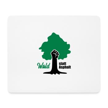 Wald statt Asphalt Fridays for Future Save Planet - Mousepad (Querformat) - Weiß - Vorne