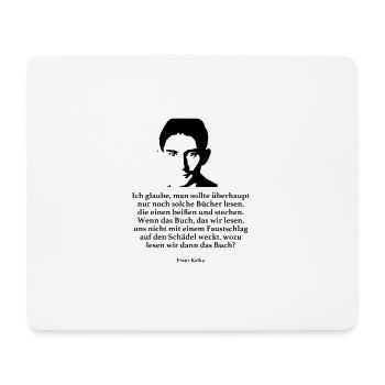Kafka: I think you should only be - Mouse Pad (horizontal) - white - Front