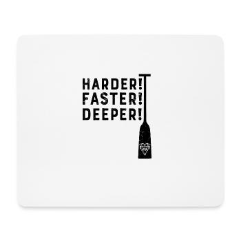Dragon Boat Harder! Faster! Deeper! Canoe sports - Mouse Pad (horizontal) - white - Front