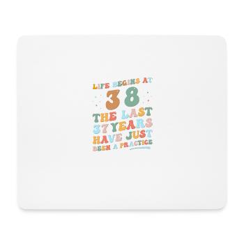 38th birthday Man Woman 2023 Funny Groovy Life - Mouse Pad (horizontal) - white - Front
