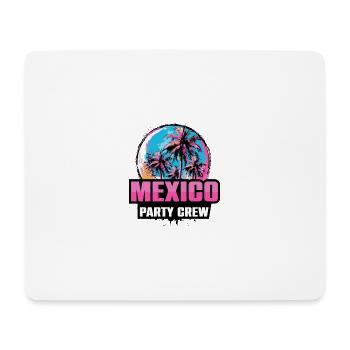 Mexiko Party Crew Urlaub Spruch - Mousepad (Querformat) - Weiß - Vorne